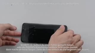 Bedienungsanleitung für Pulesen Galaxy S8/S8+ Schutzfolie