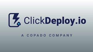 Introducing: ClickDeploy, a Copado Company