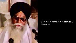 Giani Amolak Singh Ji | Aarti | GNNSJ 
