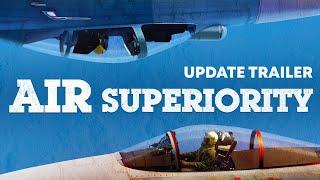 'Air Superiority' Update Trailer / War Thunder