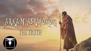 ARKA'N ASRAFOKOR - The Truth (Official Lyric Video)