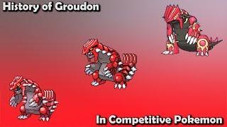 How GOOD was Groudon ACTUALLY? - History of Groudon in Competitive Pokemon (Gens 3-7)