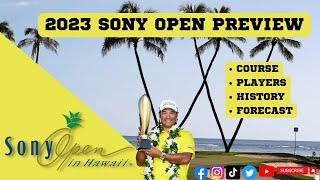 2023 Sony Open Preview - The Course, Its Players and History