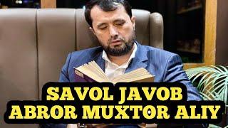 SAVOL JAVOB / ABROR MUXTOR ALIY