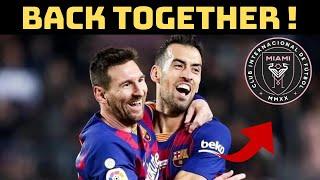 INTER MIAMI ANNOUNCES BUSQUETS, REUNITING HIM WITH MESSI! - [Goal Line News]