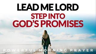 Blessings Flows In Your Life When You Start Letting God Lead | Morning Prayer, Devotional