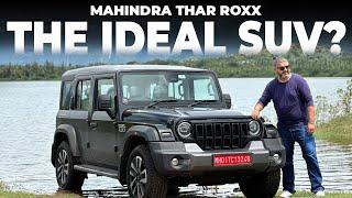 Mahindra Thar Roxx - The Ideal SUV?