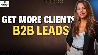 The Surprising Way to Get More B2B Leads in 2025 #b2bmarketing #b2bleads