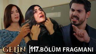 Gelin 117. Bölüm Fragmanı l Vedadan Sonra Gece!