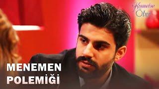 Adnan ve Ceyda Arasında Menemen Polemiği | Kısmetse Olur 81. Bölüm