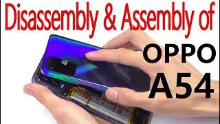 OPPO A54 Disassembly - OPPO A54 Tear down - Android Corridor