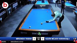 GÜZİN MÜJDE KARAKAŞLI vs MİRANDA TABAN | FİNAL 1/4 | 3 Cushion Billiards Women's Championship 2024
