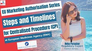 EU Marketing Authorisation | What are the Steps and Timelines for Centralised Procedure at EMA?| DRA