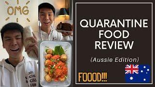 Quarantine Food Review (Aussie Edition)