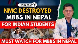 The NMC Letter that destroyed MBBS In Nepal's Indian Students' Future | Hope Consultants