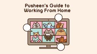 Pusheen's Guide to Working From Home