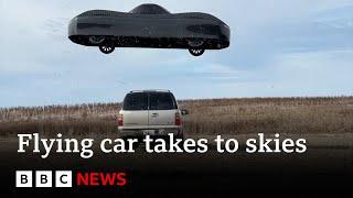 Watch as real-life flying car takes to the skies | BBC News