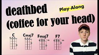 deathbed (Powfu) Ukulele Chord and Lyric Play-Along