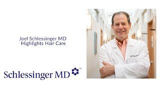 SchlessingerMD | Hair Care and Skin Conditions that Affect your Hair