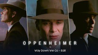 Oppenheimer Status || Cillian Murphy Attitude Status || Way Down We Go Status || Efx Rakib