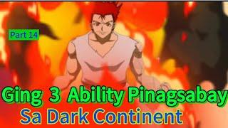 Ging 3 Ability Pinagsabay sa Dark Continent