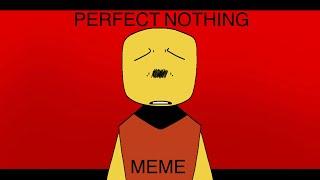 Perfect Nothing meme // Animation Meme // Jim’s Computer