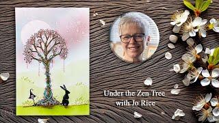 Under the Zen Tree with Jo Rice - A Lavinia Stamps Tutorial