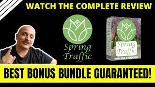 Spring Traffic Review  PUSH ONE BUTTON AND ENJOY FREE DAILY TRAFFIC FOREVER