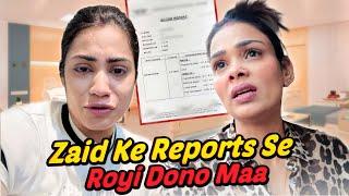 Zaid Ki Reports Se Royi Dono Maa