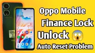 Oppo Mobile Finance Lock Unlock || Oppo Mobile Automatic Reset Problem Solution in Home 2024