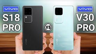 Vivo S18 Pro Vs Vivo V30 Pro   #Trakontech.