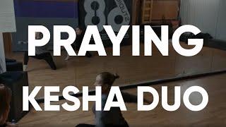 Kesha - Praying Dance Choreography