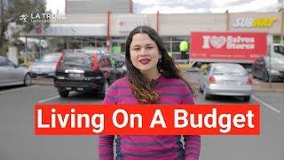 La Trobe University International Student Services: Living on a Budget