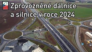 Přehled zprovozněných dálnic a silnic I. třídy v roce 2024