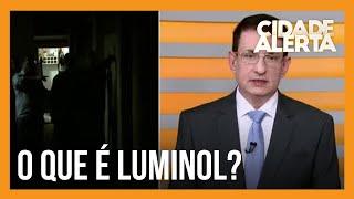 Luminol: Dr. Guastelli explica o que é e para que serve o teste