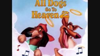 All Dogs go to Heaven 2 (1996) OST 2. It's Too Heavenly Here (song)