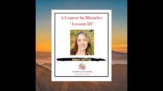 ACIM Lesson 38