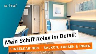 Mein Schiff Relax: Vorteile & Details aller Einzelkabinen Balkon, Außen & Innen