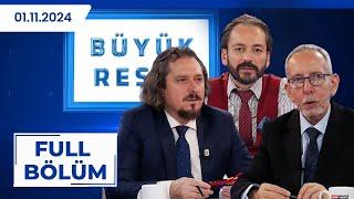 BÜYÜK RESİM| MURAT ZURNACI, MURAT AKAN, HALUK ÖZDİL| 01.11.2024