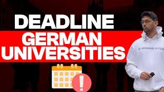 DEADLINES FOR GERMAN  UNIVERSITIES? And WHERE TO SEND THE APPLICATION FROM ?