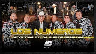 LOS NÚMEROS-PITIN TOYS FT NUEVOS REBELDES (EN VIVO 2023)