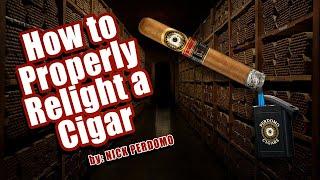 How to Properly Relight Your Cigar | Cigar Tips by Nick Perdomo