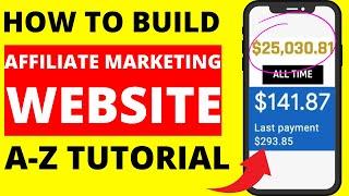 How to Build An Affiliate Marketing Website? Step by Step Tutorial