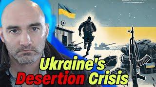 We Need to Talk About Ukraine's Desertion Crisis