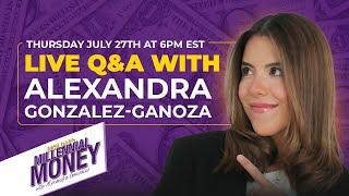 Live Q&A with Alexandra Gonzalez-Ganoza, Host of Rich Dad's Millennial Money