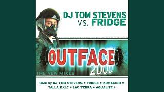 Outface 2000 (DJ Tom Stevens Radio Edit)