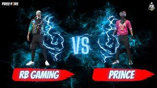 RB GAMING vs PRINCE Best Clash Battle Who will Win - Garena Free Fire