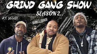 GRIND GANG SHOW FT DARNELL JUNIOR WITH SPECIAL CO-HOST ACE BOOGIE