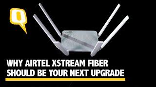 Why Airtel Xstream Fiber Should be Your Next Upgrade for High-Speed Wi-Fi Router | The Quint