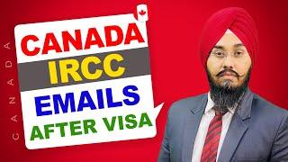 CANADA IRCC EMAILS  AFTER VISA | STUDY VISA UPDATES 2024 | USA CANADA UK